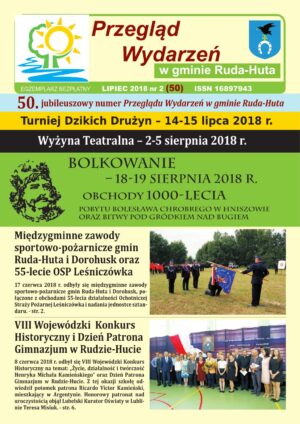 Miniaturka artykułu Przegląd Wydarzeń w gminie Ruda-Huta nr 50, lipiec 2018